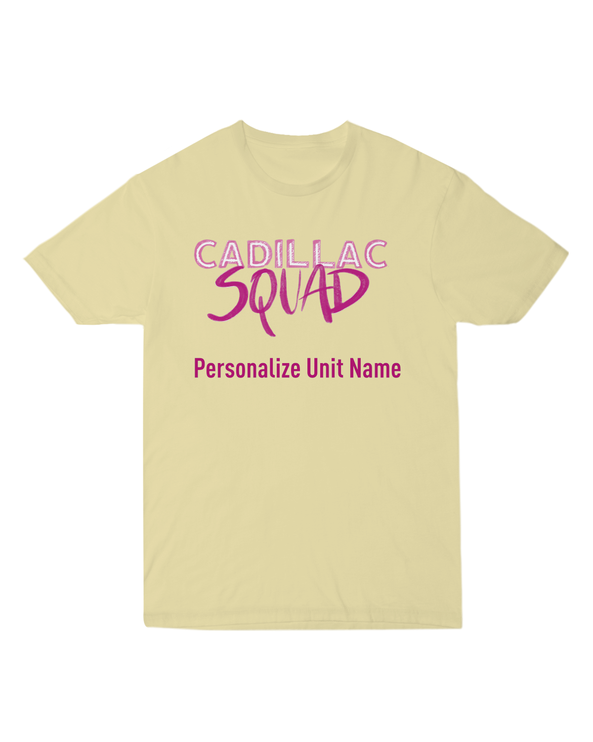 Cadillac Squad - Unisex Tee - Personalized