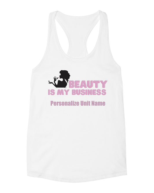 Beauty is My Biz - Ladies Tank - Personalized